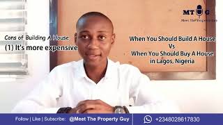 Buy A House Vs Build A House in Lagos: Pros & Cons