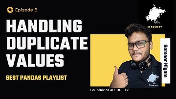 Handling duplicate values and creating new columns | AI SOCIETY | Sameer Nigam