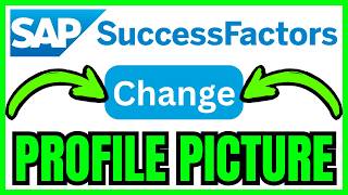 How To CHANGE PROFILE PICTURE In SAP SuccessFactors (QUICK & EASY) 2026 screenshot 1