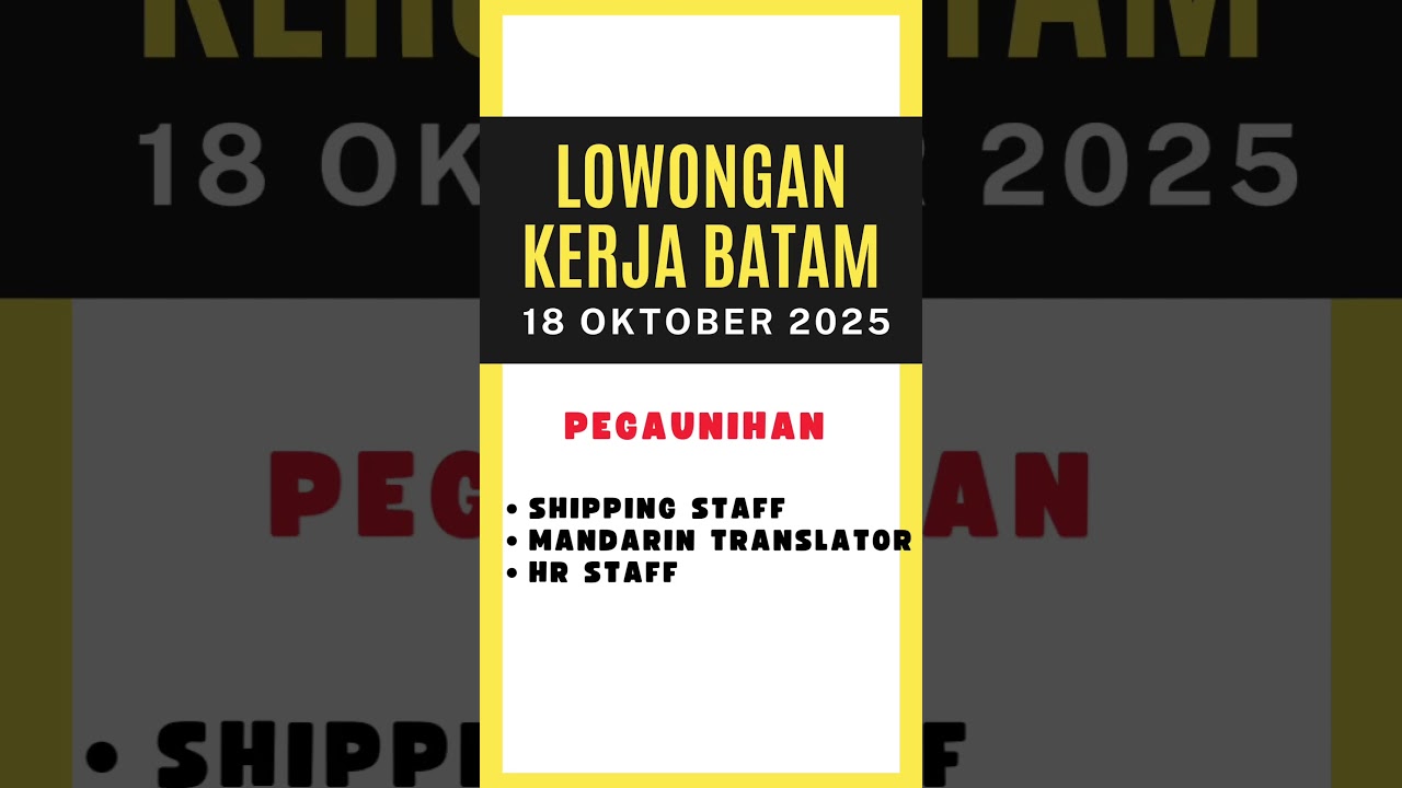 Loker Batam 18 Oktober 2025 