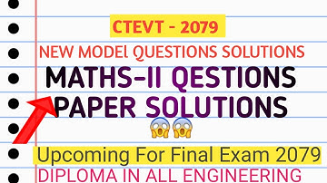 Maths-II new model questions solutions#Diploma in all engineering#ctevt 2079#most important sloutons