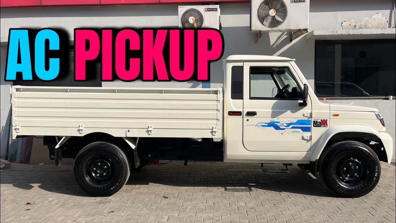 Best AC Small Pickup 2025 New Mahindra Bolero Maxx HD AC pickup