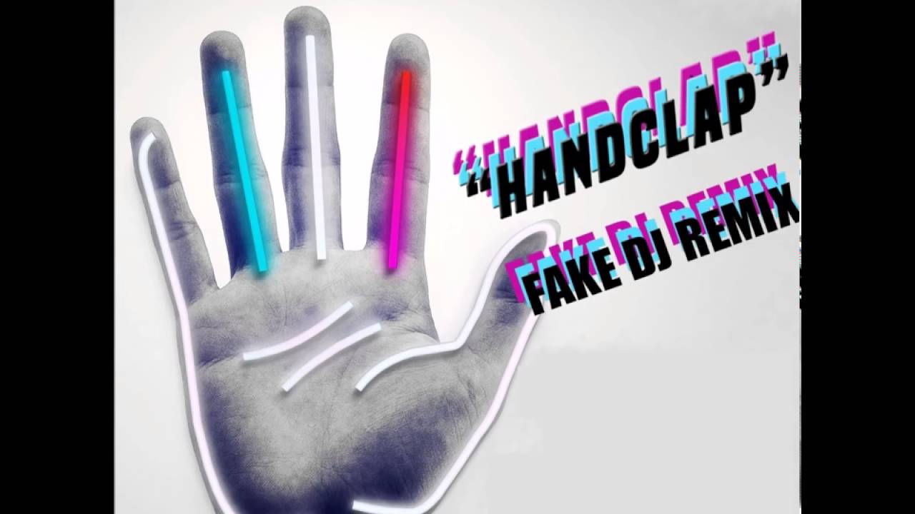Fitz And The Tantrums Handclap Remix