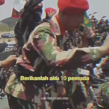 Story wa KOPASSUS andai ir soekarno pernah berkata