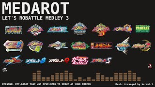 MEDAROT LET'S ROBATTLE MEDLEY 3【メダロット】