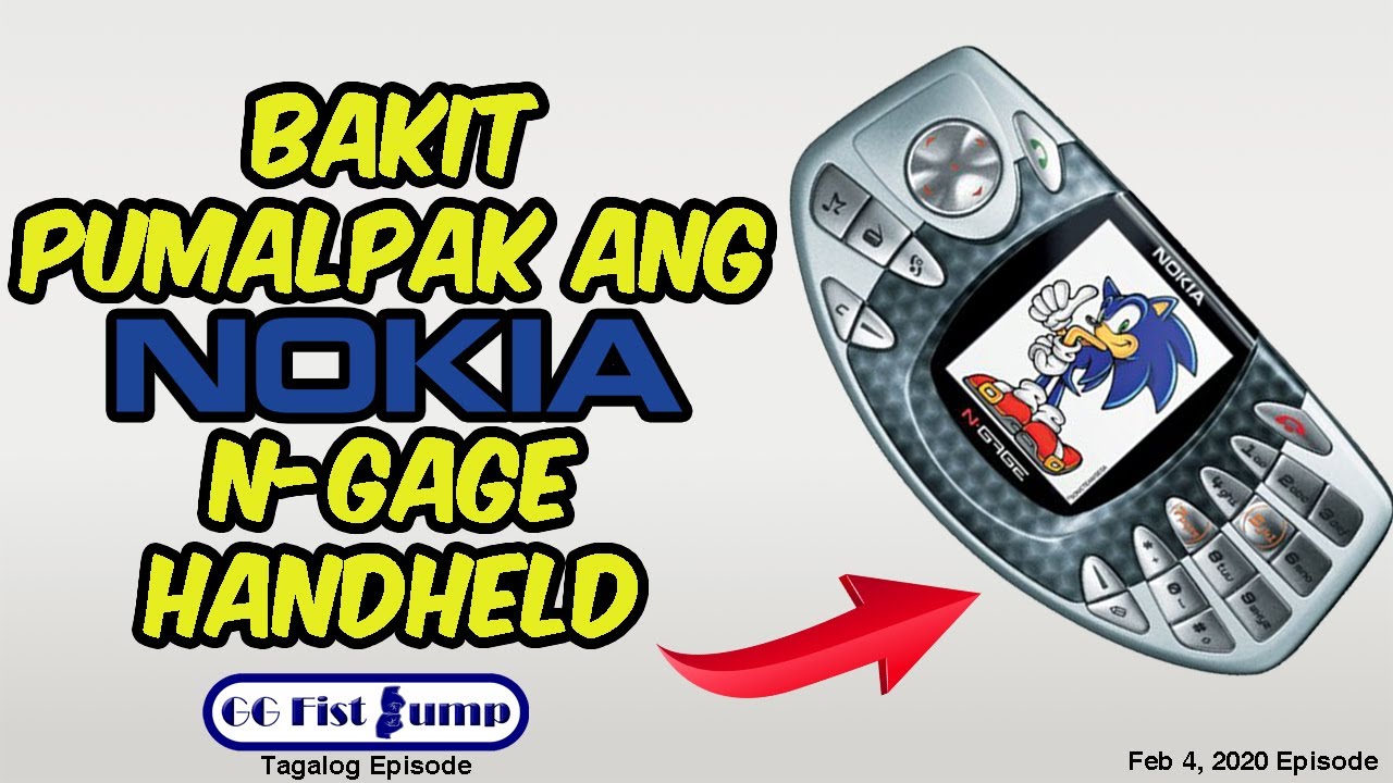 Bakit Pumalpak Ang NOKIA Ngage Tagalog GG Fist Bump YouTube bakit-pumalpak-ang-nokia-ngage-tagalog-gg-fist-bump-youtube