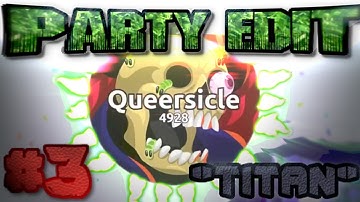 AGARIO Party Edit #3 "Titan" AMAZING SYNC EDIT