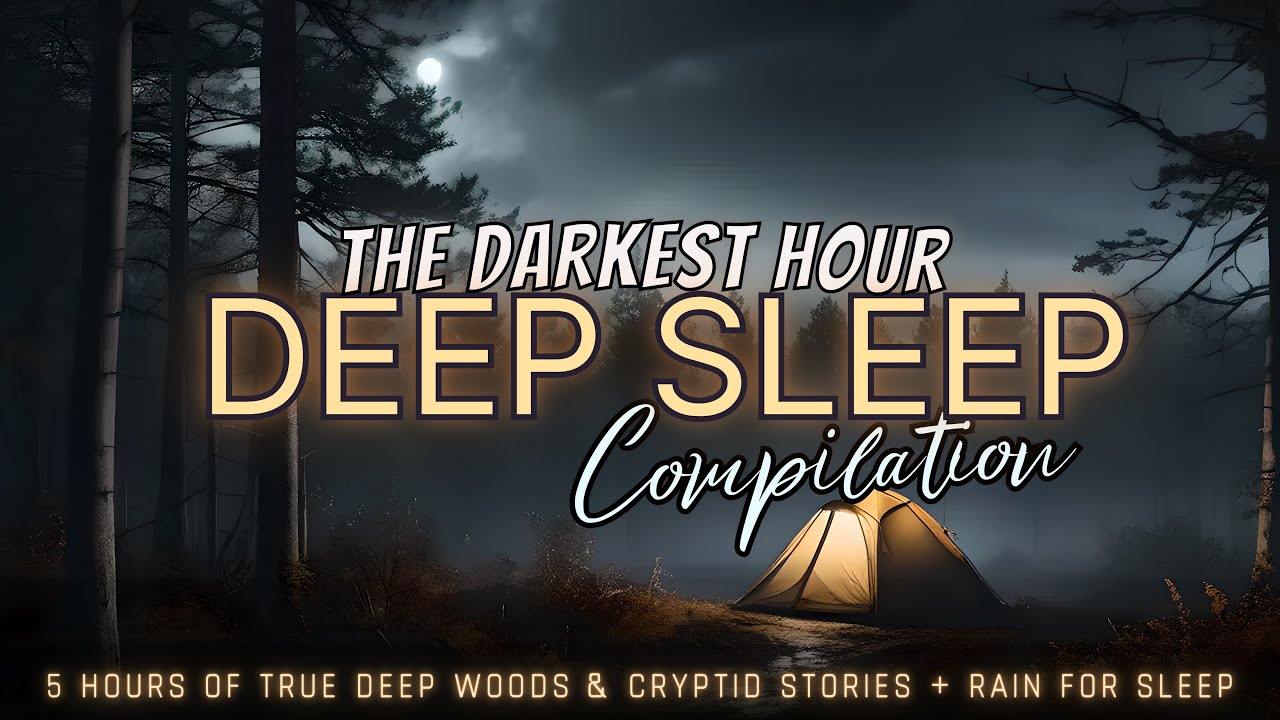 5 Hours of TRUE Scary Deep Woods & Cryptid Stories + rain for sleep 😴 NO ADS, just stories