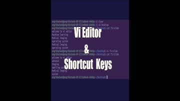 Vi Editor  and shortcut keys