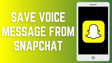 How To Save Voice Message from Snapchat (Full Guide)