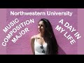 Day in the Life | Music Major | Northwestern University