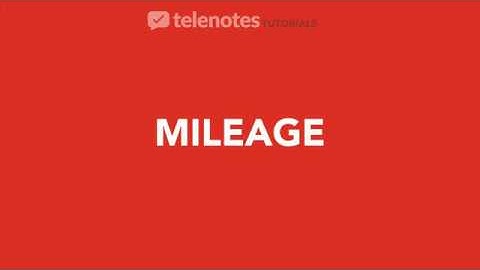 Telenotes Tutorial - Tracking Mileage