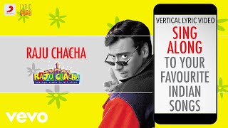 Raju Chacha -  Bollywood Lyrics|Shraddha Pandit|Shaan