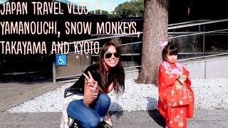 Japan Travel Vlog Part 2: Nagano, Yamanouchi Snow Monkeys,