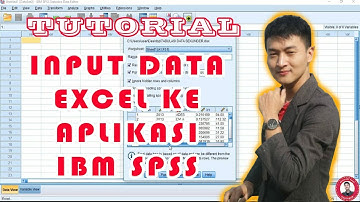 Tutorial _ Input data excel ke aplikasi IBM SPSS 25