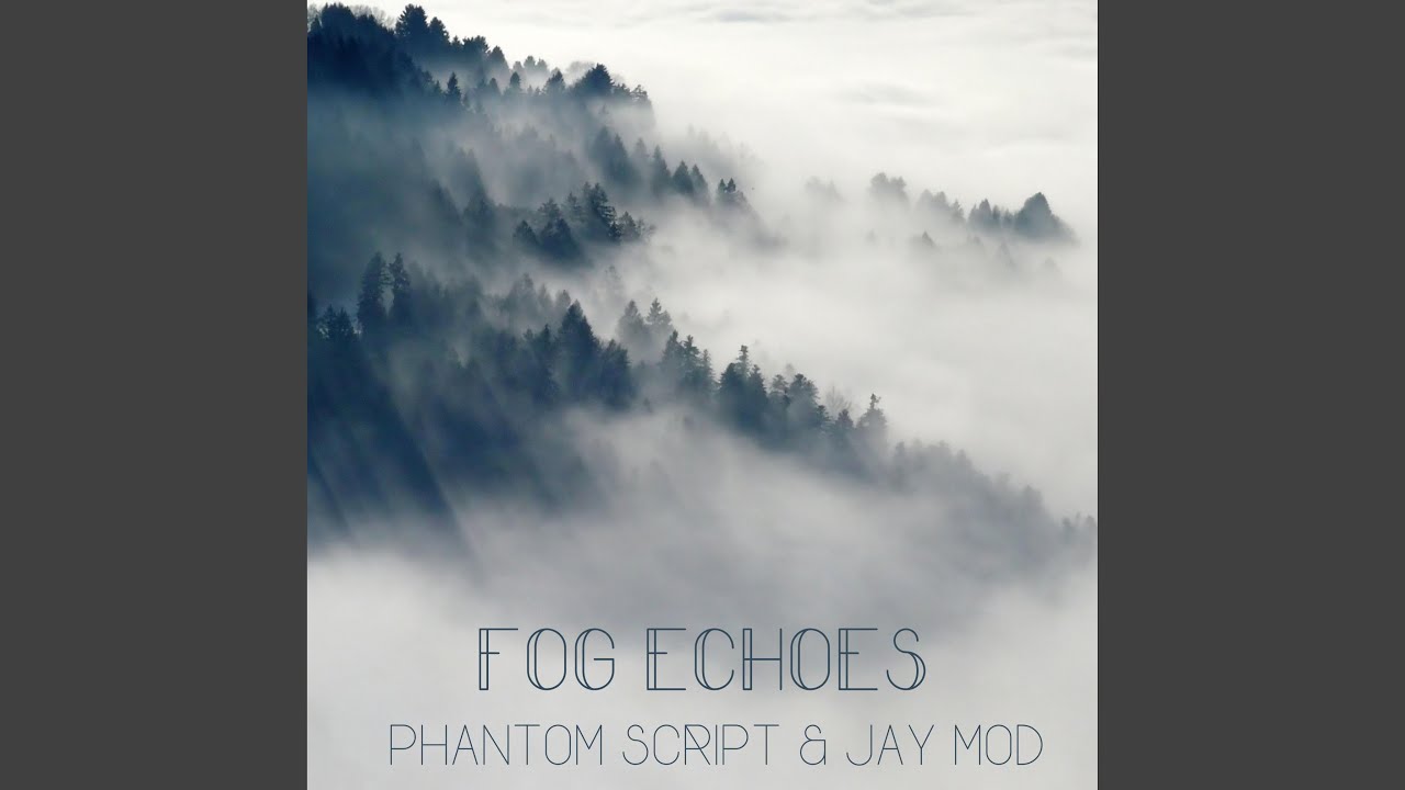 Watch FOG ECHOES on YouTube Watch FOG ECHOES on YouTube