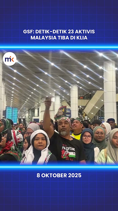 GSF: Detik-detik 23 aktivis Malaysia tiba di KLIA
