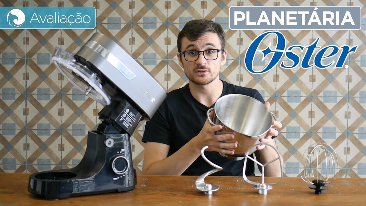 Avaliação da BATEDEIRA PLANETÁRIA OSTER Bowl Inox II | Harpyja