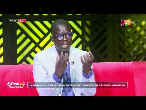 La menace de la fièvre de la vallée du RIFT : Enjeux pour l'élevage sénégalais – Matin Bonheur