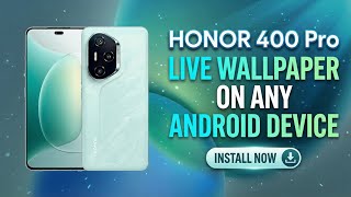 HONOR 400 Pro Live Wallpapers on ANY Android Device! (No Root)