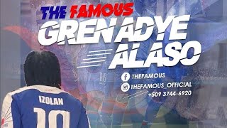 Download Lagu GRENADYE ALASO - THE FAMOUS MP3