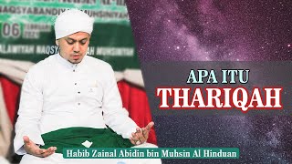 APA ITU THARIQAH ? Habib Zainal Abidin Al Hinduan