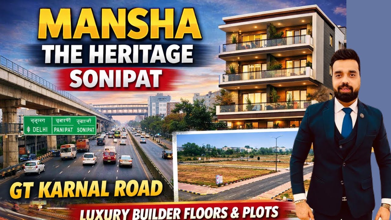 Plots in Sonipat | Builder Floor in Sonipat | Upcoming Infrastructure in Sonipat 