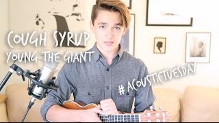 Video thumbnail of "Cough Syrup - Young the Giant (Acoustic Cover by Ian Grey)"