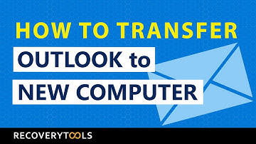 How to Transfer Outlook to New Computer – Verified Process