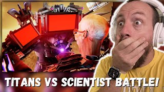 TITANS VS SCIENTIST BATTLE! skibidi toilet multiverse 034 (part 1) REACTION!!!