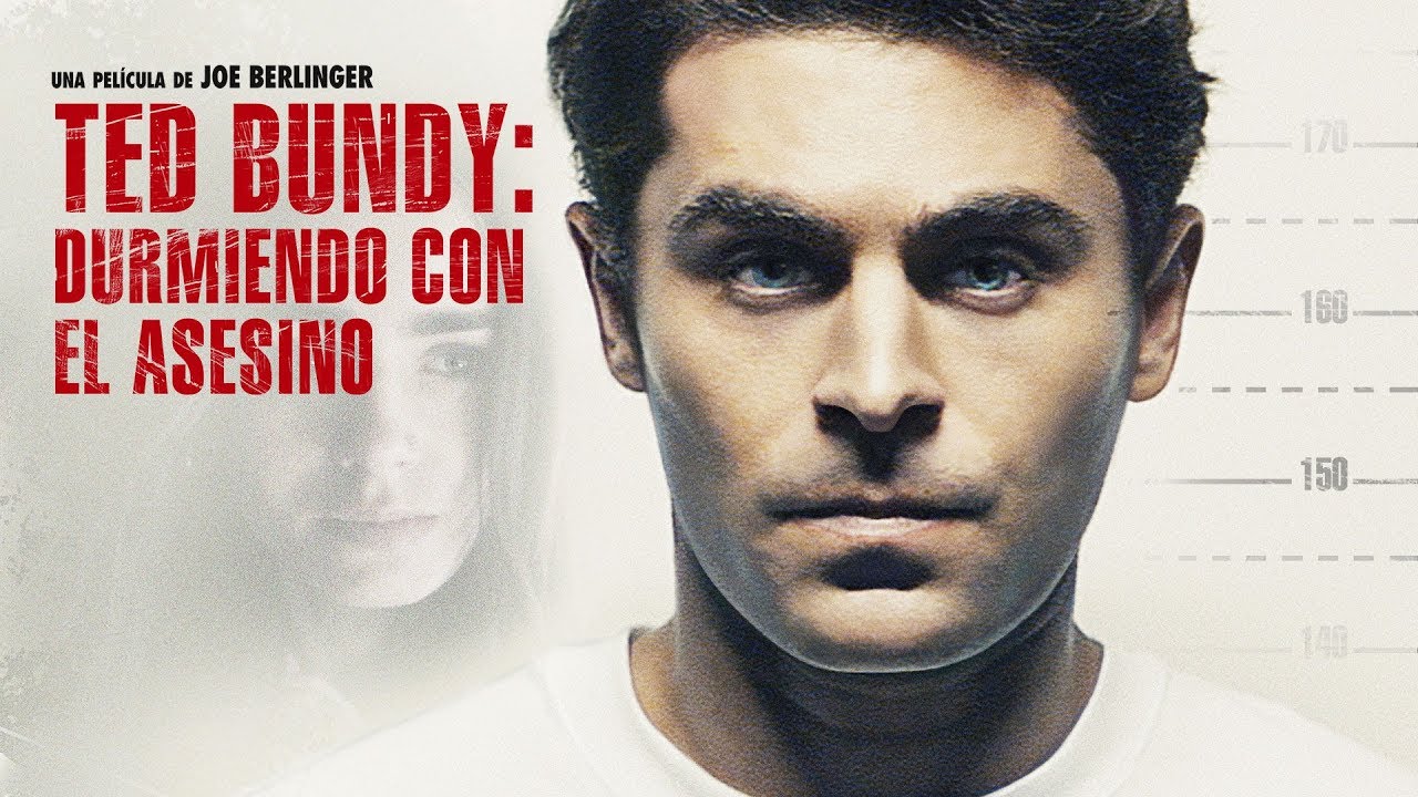 ¿Cuál fue la película de Ted Bundy protagonizada por Zac Efron?