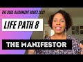 Numerology : Life Path 8 - The Manifester