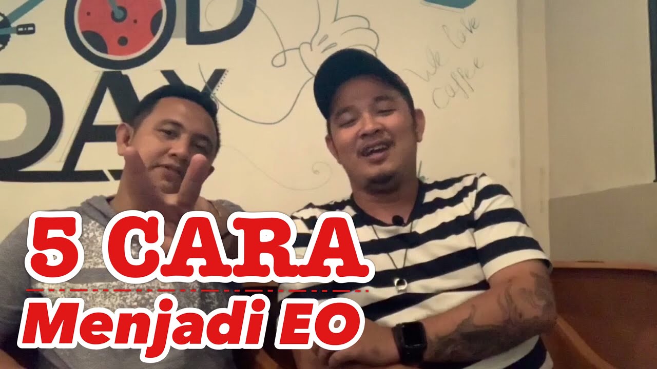 5 Cara Dasar Menjadi EO alias Event Organizer [Mencari Ilham - meet the people]