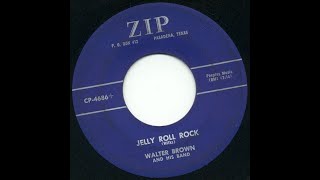 Walter Brown And His Band - Jelly Roll Rock (audio 1958)