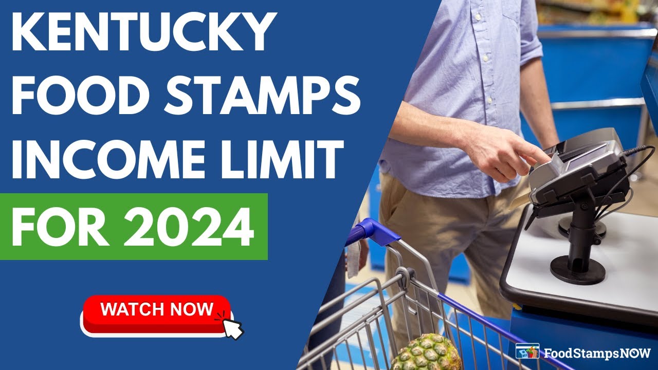 Kentucky Food Stamps Limits for 2024 YouTube