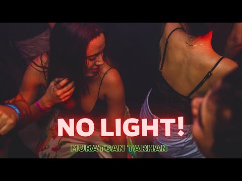 MURATCAN TARHAN - NO LIGHT | Club Remix
