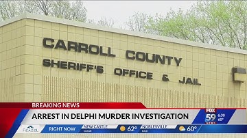 Arrest made in Delphi murder investigation