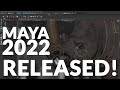 MAYA 2022- RELEASED! -  Most Powerful Yet!😍