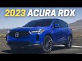 10 things you need to know before buying the 2023 acura rdx