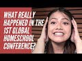 What Really Happened in the 1st Global Homeschool Conference?