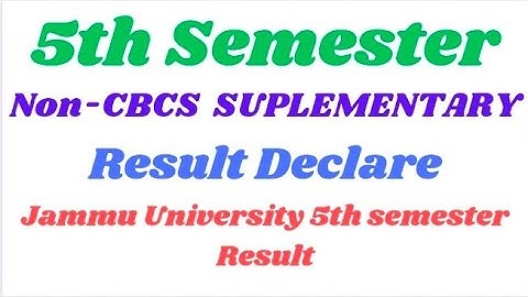 5th semester non-cbcs supplementary results declare 2023 #5th #semester #jammuuniversity #non-cbcs