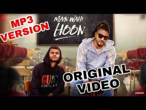 main-wahi-hoon-raftaar-karma-mp3-version-latest-rap-song-zee-music-company-original-video