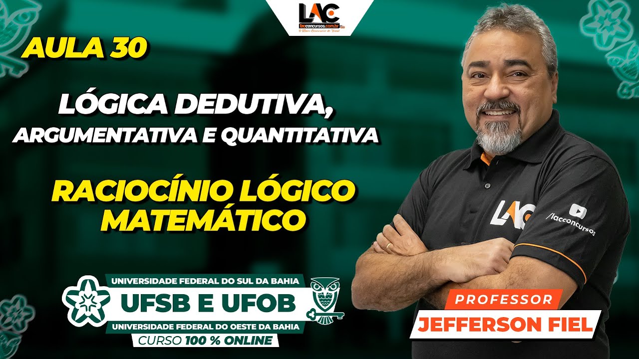 UFSB e UFOB 2025 - 30/100 - RLM - Lógica Dedutiva, Argumentativa e ...
