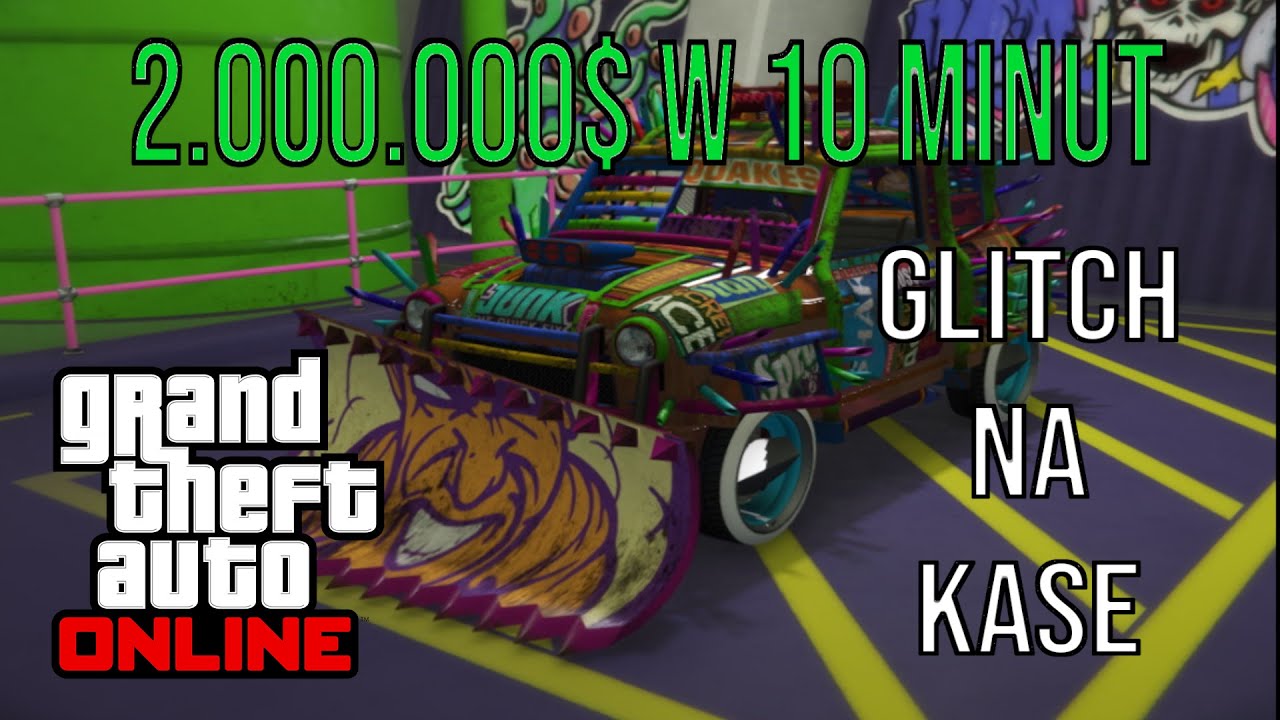 GTA V ONLINE GLITCH NA KASE 2.000.000 w 10 MINUT [SPATCHOWANY