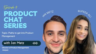 Product Chat Series Ep9 with Ian Metz, Director of Product at Zenput screenshot 2