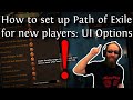 Path of Exile for new players: Important UI Options!