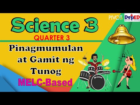 Pinagmumulan at Gamit ng Tunog | with activity and answer key | SCIENCE 3 | QUARTER 3