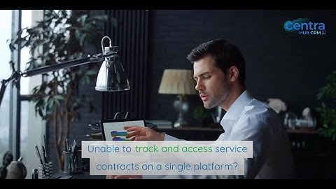 Service Contracts in CentraHub CRM | CRM for Service Automation