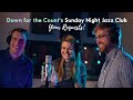 Down For The Count S Sunday Night Jazz Club Your Requests mp3