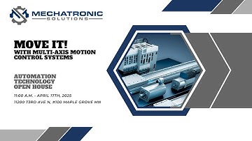 Move it! with Multi-Axis Motion Control Systems - Eric Rice from Festo | Automation Tech Open House